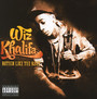 Nothin Like The Rest - Wiz Khalifa