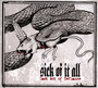 Last Act Of Defiance - Sick Of It All
