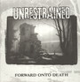 Forward Onto Death - Unrestrained