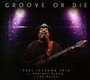 Groove Or Die - Paul Jackson