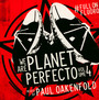 We Are Planet Perfecto vol. 04 - Paul Oakenfold