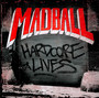 Hardcore Lives - Madball