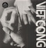 Viet Cong - Preoccupations (ex-Viet Cong) Viet Cong - Preoccupations (ex-Viet Cong)