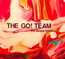 Scene Between - Go! Team, The