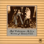 The Six Wives Of Henry VIII - Rick Wakeman