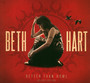 Better Than Home - Beth Hart
