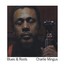 Blues & Roots - Charles Mingus