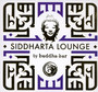 Siddharta Lounge By Buddha Bar - Buddha Bar   