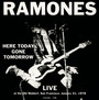 Here Today Gone Tomorrow - The Ramones
