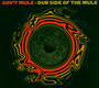 Dub Side Of The Mule - Gov't Mule