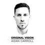Original Vision - Aiden Carroll