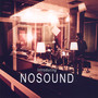 Introducing Nosound - Nosound