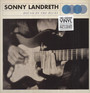 Bound By The Blues - Sonny Landreth