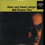 How My Heart Sings - Bill Evans