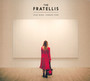 Eyes Wide, Tongue Tied - Fratellis