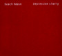 Depression Cherry - Beach House