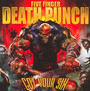 Got Your Six - Five Finger Death Punch