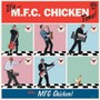 It's MFC Chicken Time! - MFC Chicken
