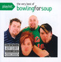 Playlist: The Very Best Of Bowling For Soup - Bowling For Soup