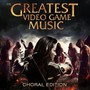 The Greatest Video Game Music Choral Edition - V/A