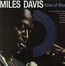Kind Of Blue - Miles Davis