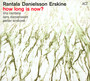How Long Is Now? - Iiro  Rantala  / Lars   Danielsson  / Peter  Erskine 