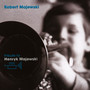 Tribute To Henryk Majewski - Robert Majewski
