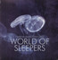 World Of Sleepers - Carbon Based Lifeforms World Of Sleepers - Carbon Based Lifeforms