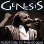 According To Phil Collins - Genesis