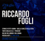 Il Meglio Di Riccardo Fogli - Grandi Successi - Riccardo Fogli