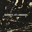 Goodbye To Language - Daniel Lanois Goodbye To Language - Daniel Lanois