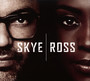 Skye & Ross - Skye & Ross