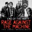End Of The Party - Rage Against The Machine End Of The Party - Rage Against The Machine