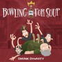Drunk Dynasty - Bowling For Soup
