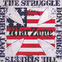 Don't Forget The Struggle Don't Forget The Streets - Warzone