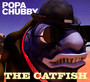 The Catfish - Popa Chubby