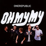 Oh My My - One Republic