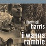 I Wanna Ramble - Jimmy Lee Harris 