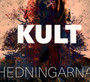 Kult - Hedningarna