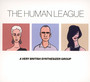 Anthology - A Very British Synthesizer Group - The Human League 