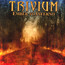 Ember To Inferno - Trivium
