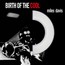 Birth Of The Cool - Miles Davis