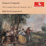 Francois Couperin: Complete Pieces De Clavecin 1 - Couperin  /  Mark Kroll