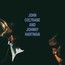 John Coltrane & Johnny Hartman - John Coltrane / Johnny Hartman John Coltrane & Johnny Hartman - John Coltrane / Johnny Hartman