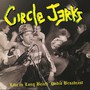 Live In Long Beach  Radio Broadcast - Circle Jerks