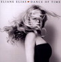 Dance Of Time - Eliane Elias