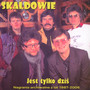 Jest Tylko Dziś - Skaldowie