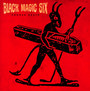 Choose Death - Black Magic Six