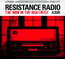 Resistance Radio: The Man In The High Castle - Resistance Radio: The Man In The High Castle - V/A