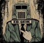 Smoked - Ed Gein